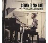 Sonny Clark Trio The 1960 Time Sessions With George Duvivier and Max Roach (CD)