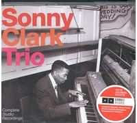 Clark,Sonny Trio - Complete Studio Recordings