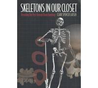 Clark Spencer Larsen Skeletons in Our Closet (Tascabile)