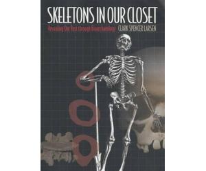 Clark Spencer Larsen Skeletons in Our Closet (Tascabile)