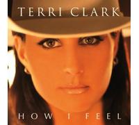 Clark Terri - How I Feel by Clark Terri (1998-05-19)