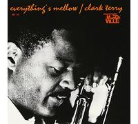 Clark Terry - Everything's Mellow / Plays the Jazz Version of