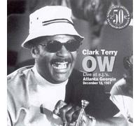 Clark Terry Ow - Live at E.j.'s Atlanta, Georgia 1981 (CD) Album