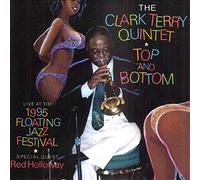 Clark Terry Quintet - Top & Bottom