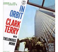 Clark Terry & Thelonious Monk - In Orbit by Clark Terry & Thelonious Monk (1999-07-08)