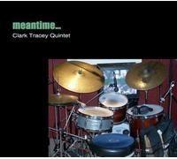 Clark Tracey Quintet - Meantime