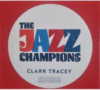 Clark Tracey The Jazz Champions (CD) Album