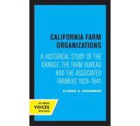 Clarke A. Chambers California Farm Organizations (Tascabile)