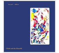 Clarke and the Himselfs You and I/William (Vinyl LP) 7" Single Coloured Vinyl