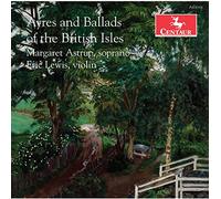 Clarke/ Astrup/ Housman - Ayres & Ballads Of The British