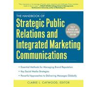Clarke Caywood The Handbook of Strategic Public Relations and (Copertina rigida)
