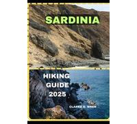Clarke D Wren Sardinia Hiking Guide 2025 (Tascabile)