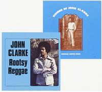 Clarke, John - Rootsy Reggae/Visions Of John Clarke