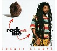 Clarke, Johnny - Rock With Me