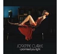 Clarke,Josienne - I Promised You Light