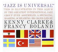 CLARKE, KENNY & FRANCY BO - JAZZ IS UNIVERSAL