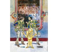 Clarke & Kubrick - Integrale - Sergio Bonelli Editore - Italiano