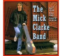 Clarke,Mick - Tell the Truth