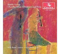 Clarke - Middle Voices: Chamber Music For Clarinet & Viola