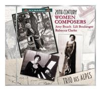 Trio des Alpes 20th Century Women Composers (CD) Album