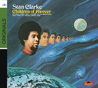 Clarke Stanley - Children Of Forever