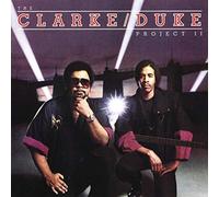 Clarke Stanley & Duke George - Clarke Duke Project Ii