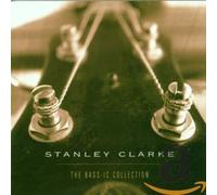 Stanley Clarke Bass-Ic Collection (CD) Album