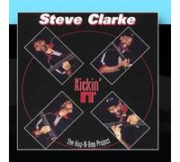 Clarke, Steve - Kickin' It