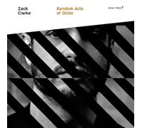 Clarke Zach Trio Random Acts Of Order (CD)