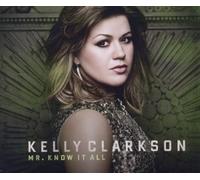 Clarkson,Kelly - Mr.Know It All