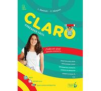 Claro. Edición compacta, libro del alumno y cuaderno + mapas y tablas + ¡Qué calor! 1, libro per le vacanze + ¡Qué calor! 2, libro per le vacanze. Per ... media. Con e-book. Con giochi interattivi