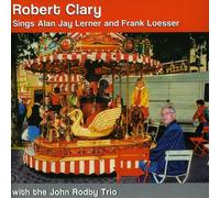 Clary, Robert - Sings Lerner & Loesser