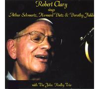 Clary, Robert - Sings Schwartz Dietz & Fields