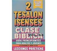 Clase Bíblica para Adultos y Jóvenes: Guía Principiantes - 2 Tesalonisenses: 53