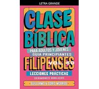 Clase Bíblica para Adultos y Jóvenes: Guía Principiantes - Filipenses: 50