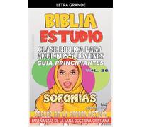Clase Bíblica para Adultos y Jóvenes: Guía Principiantes - Sofonías: 36