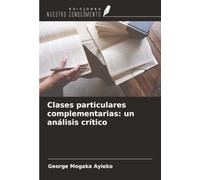 Clases particulares complementarias: un análisis crítico