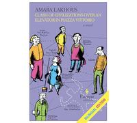 Clash of Civilizations over an Elevator in Piazza Vittorio / Scontro Di Civiltà Per Un Ascensore a Piazza Vittorio