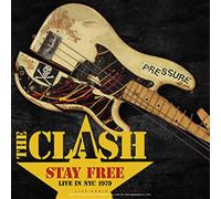 Stay Free - Live In Nyc 1979 (1 Vinile) - The Clash (Vinile)