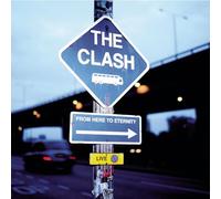 Clash The - From Here To Eternity Live Album