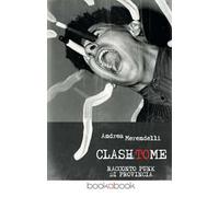 Clash to me. Racconto punk di provincia
