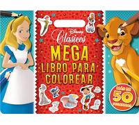 Clásicos Disney. Megalibro para colorear: Con pegatinas