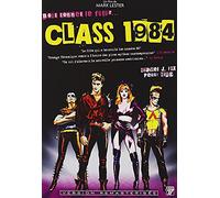 Class 1984 [Édition remasterisée]