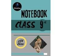 Class 9 ! Grade 9 ! Notebook ! A4 Size Note book ! Paper Back: Class 9th Notebook! 200 Page above ! Best Notebook ! Beautiful Notebook ! World' famous Notebook Class 9th Notebook