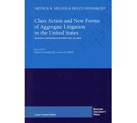 Class action and new forms of aggregate litigation in the Unites States