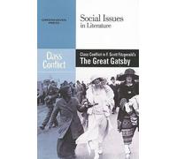 Class Conflict in F. Scott Fitzgerald's the Great Gatsby (Tascabile)