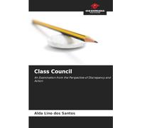 Class Council: An Examination from the Perspective of Discrepancy and Action