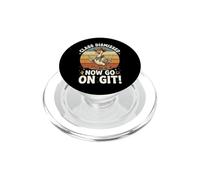 Class Dismissed Now Go On Git PopSockets PopGrip per MagSafe
