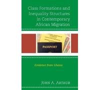 Class Formations and Inequality Structures in Contemporary Af (Copertina rigida)
