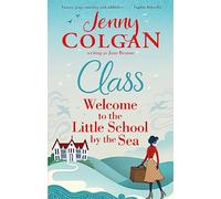 Class: "Just like Malory Towers for grown ups"